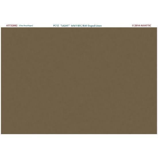 Aviattic ATT32092 1/32 (clear decal paper) PC12 light WW1 RFC/RAF doped linen Aviattic ATT32092 1/32 (clear decal paper) PC12 light WW1 RFC/RAF doped linen