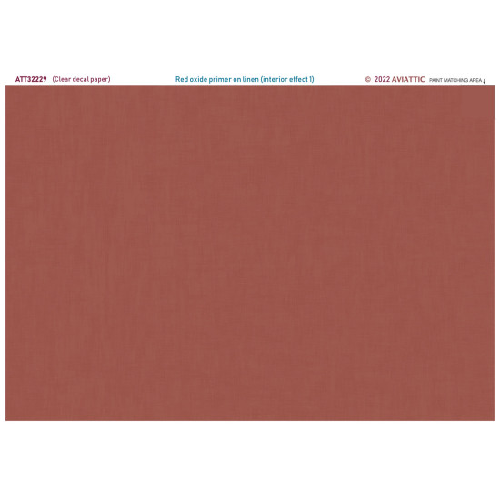 Aviattic ATT32229 1/32 (Clear decal paper) Red oxide primer on linen, interior effect 1