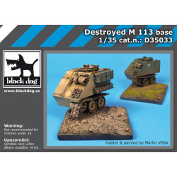 Black Dog D35033 1/35 Destroyed M 113 base