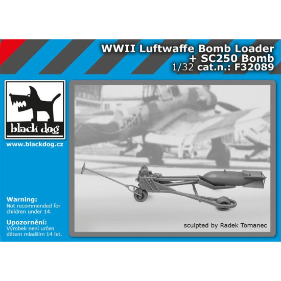 Black Dog F32089 1/32 WW II Luftwaffe Bomb loader + SC250 bomb