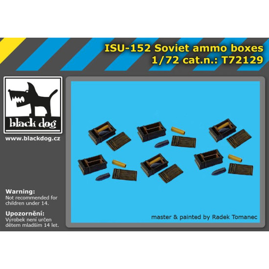 Black Dog T72129 1/72 ISU - 152 Soviet ammo boxes