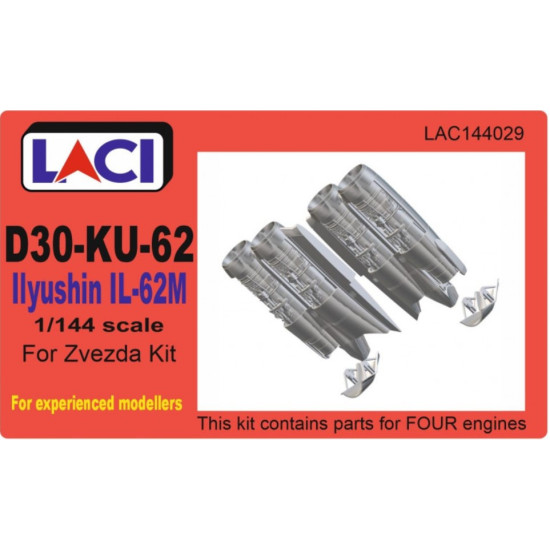 Laci 144029 1/144 D30-ku-62 Engines 4pcs For Ilyushin Il-62m Zvezda Kit