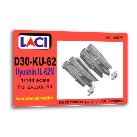 Laci 144029 1/144 D30-ku-62 Engines 4pcs For Ilyushin Il-62m Zvezda Kit