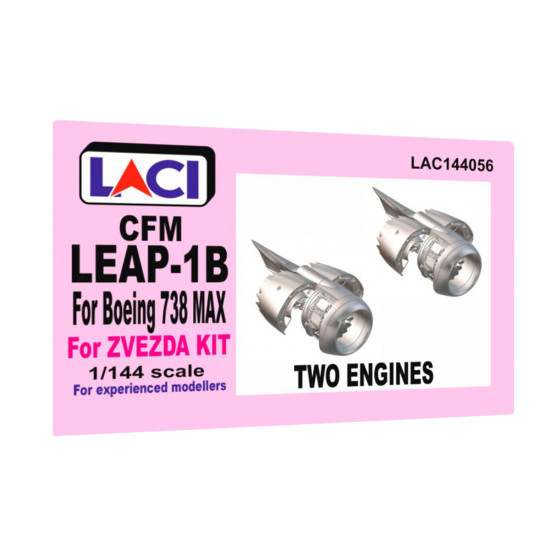 Laci 144056 1/144 Cfm Leap-1b Engines 2pcs For Boeing 738 Max Resin Zvezda Kit