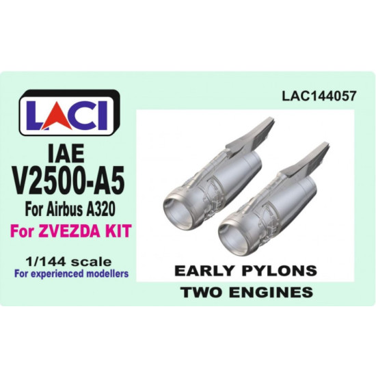 Laci 144057 1/144 Iae V2500-a5 Early Pylons Engines 2pcs For Airbus A320 Zvezda