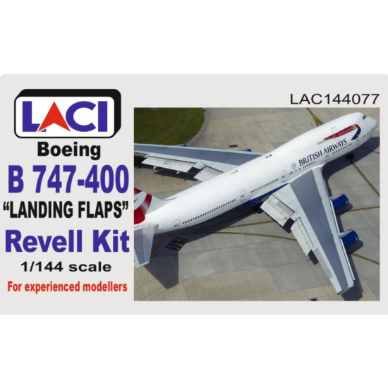 Laci 144077 1/144 Boeing 747-400 Landing Flaps For Revell Kit Resin
