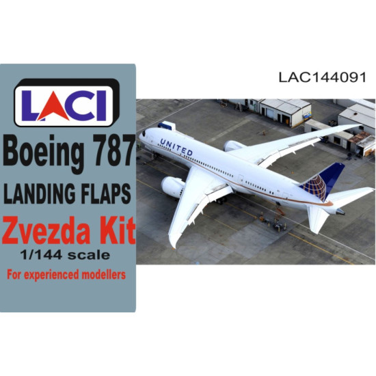 Laci 144091 1/144 Boeing 787 Landing Flaps For Zvezda Kit Resin