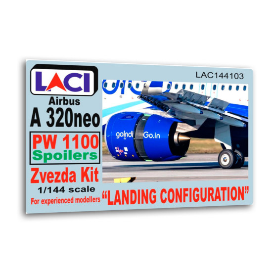 Laci 144103 1/144 Pw 1100 Spoilers Airbus A320 Neo Landing Configuration Zvezda