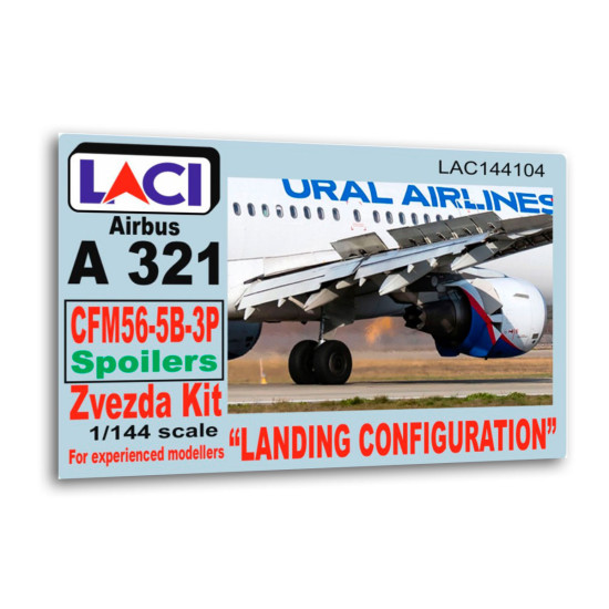 Laci 144104 1/144 Cfm56-5b Spoilers For Airbus A321 Landing Configuration Zvezda