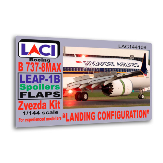 Laci 144109 1/144 Leap-1b Spoilers Flaps Boeing 737-8max Landing Configuration