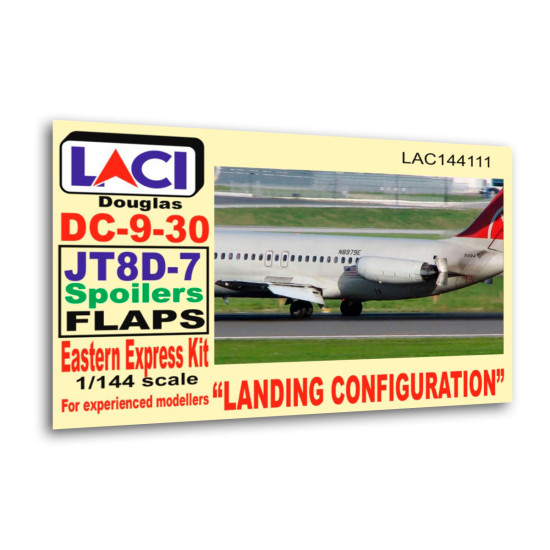 Laci 144111 1/144 Jt8d-7 Spoilers Flaps Douglas Dc-9-30 Landing Configuration