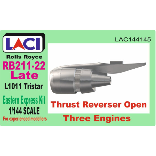 Laci 144145 1/144 Rolls Royce Rb211-22 Late Engines 3 Pcs For Lockheed L1011 Tristar Thrust Reverser Open