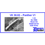 Dnepro Model DM3580 - 1/35 VK 30.02 - Panther V1 Detail set for ICM 35342, WWII