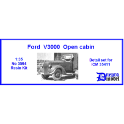 Dnepro Model DM3594 - 1/35 Ford V3000 Open cabin (Detail set for ICM 35411)