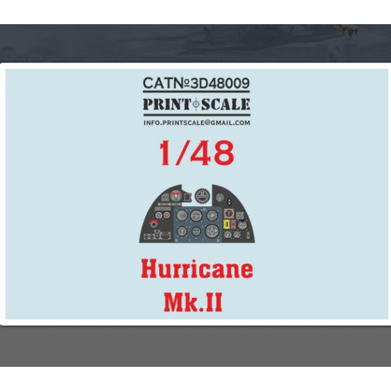 Print Scale 3d48009 1/48 Instrumental Panel Hurricane Mk.ll