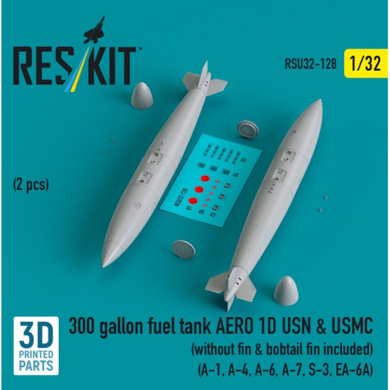 Reskit Rsu32-0128 1/32 300 Gallon Fuel Tank Aero 1d Usn Usmc 2pcs Without Fin Bobtail Fin Included A1 A4 A6 A7 S3 Ea 6a 3d Printed