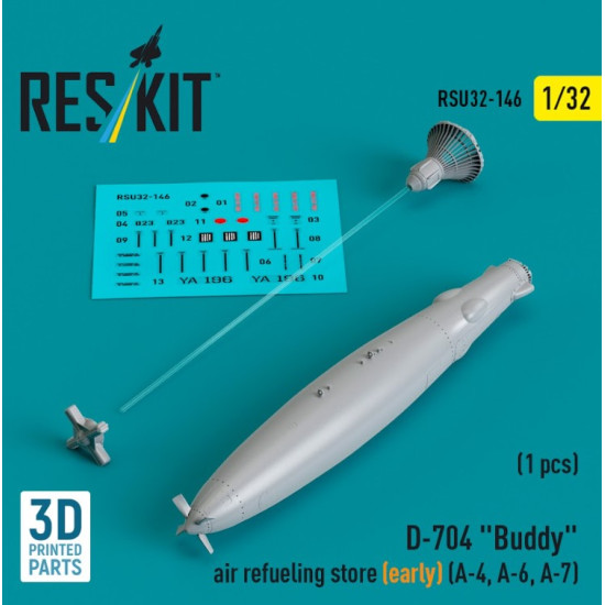 Reskit Rsu32-0146 1/32 D704 Buddy Air Refueling Store Early 1pcs A4 A6 A7 3d Printed