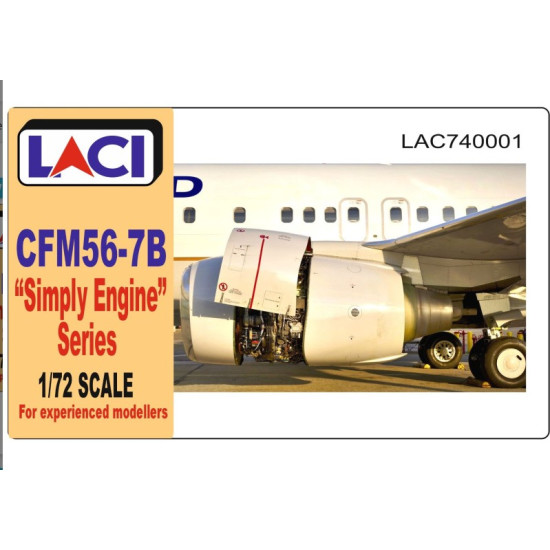 Laci 740001 1/72 Cfm56-7b Simple Engine Serie Aircraft Accessories Laci 740001 1/72 Cfm56-7b Simple Engine Serie Aircraft Accessories