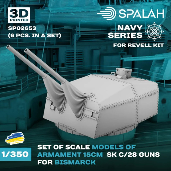 Spalah Sp02653 1/350 Armament 15 Cm Sk C/28 Guns For Biscmarck For Revell 6 Pcs