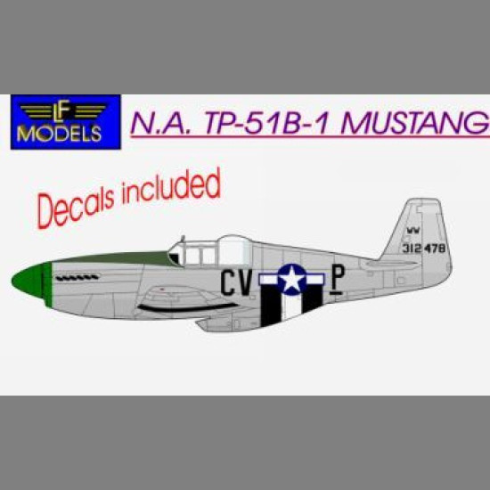 LF Models 4812 1/48 N.A. TP-51B-1 Green Nose