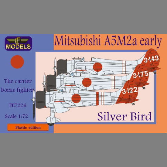 LF Models PE7226 1/72 Mitsubishi A5M2a early Claude Silver Bird