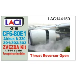 Laci 144159 1/144 Cf6-80e Airbus A330,301,302,303 Zvezda Thrust Reverser Open