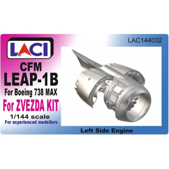 Laci 144032 1/144 Cfm Leap-1ba Left Side Engine For Boeing 738 Max For Zvezda