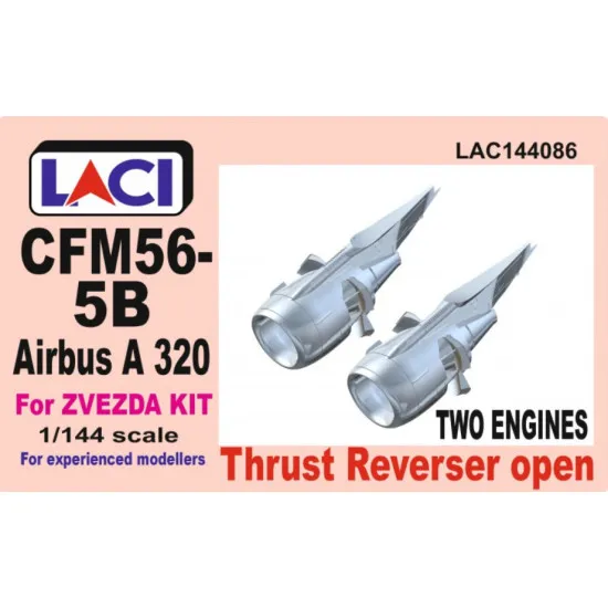 Laci 144086 1/144 Cfm56-5b Airbus A320 Thrust Reverser Engines 2pcs For Zvezda