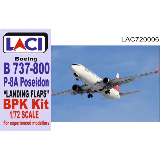 Laci 720006 1/72 Boeing 737-800 P-8a Poseidon Landing Flaps For Bpk Kit Resin Laci 720006 1/72 Boeing 737-800 P-8a Poseidon Landing Flaps For Bpk Kit Resin