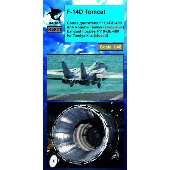 Katran 4821 1/48 F-14D Tomcat Exhaust Nozzles engine F-110-GE-400 closed Tamiya