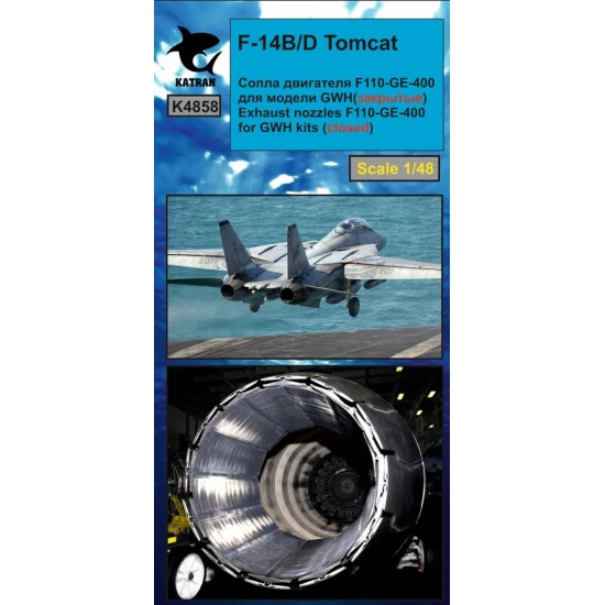 Katran 4858 1/48 F14bd Tomcat Exhaust Nozzles Engine F110 Ge400 Closed For Gwh