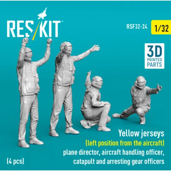 Reskit Rsf32-0024 1/32 Yellow Jersey Left Position From The Aircraft Plane Director Aircraft Handling Officer Catapult And Arresting Gear Officers 4 Pcs 3d Printed