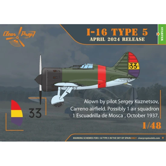 Clear Prop 4821 1/48 I 16 Type 5 In The Sky Of Spain Early Version Plastic Model
