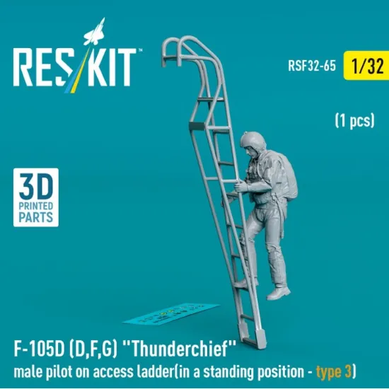 Reskit Rsf32-0065 1/32 F105 Dfg Thunderchief Male Pilot On Access Ladder In A Standing Position Type 3 1 Pcs 3d Printed