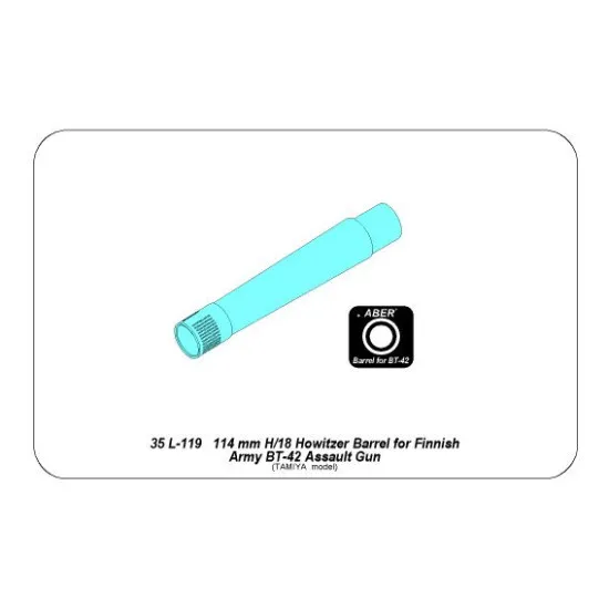 114mm H/18 Howitzer barrel for Finnish Army BT-42 Assault Gun, for Tamiya 1/35 Aber 35-L119