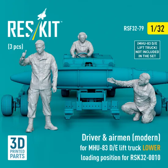 Reskit Rsf32-0079 1/32 Driver And Airmen Modern 3 Pcs Mhu-83 D/E Lift Truck Lower Loading Position For Rsk32-0010