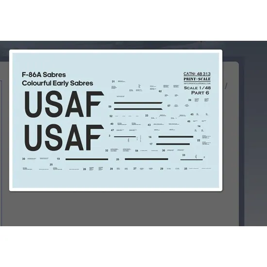 Print Scale 48-313 1/48 F-86a Colorful Early Sabres The Complete Set 1/5 Leaf Part 6 New