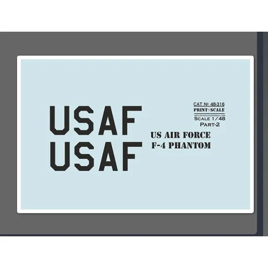 Print Scale 48-316 1/48 Us Air Forces F-4 Phantom Part 2 New
