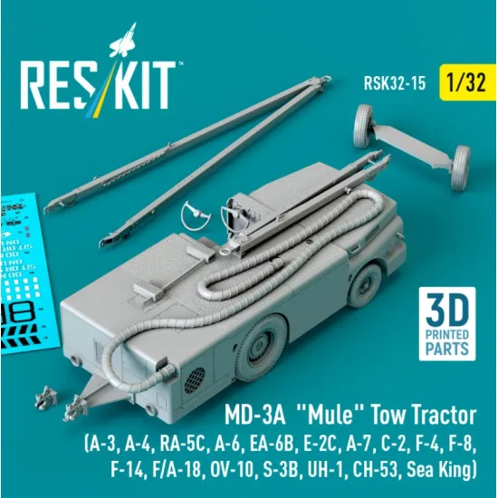 Reskit Rsk32-0015 1/32 Md-3a Mule Tow Tractor A-3 A-4 Ra-5c A-6 Ea-6b E-2c A-7 C-2 F-4 F-8 F-14 F/A-18 Ov-10 S-3b Uh-1 Ch-53 Sea King 3d Printed Model Kit