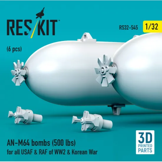 Reskit Rs32-0545 1/32 An-m64 Bombs 500 Lbs For All Usaf Raf Of Ww2 Korean War 6 Pcs 3d Printed