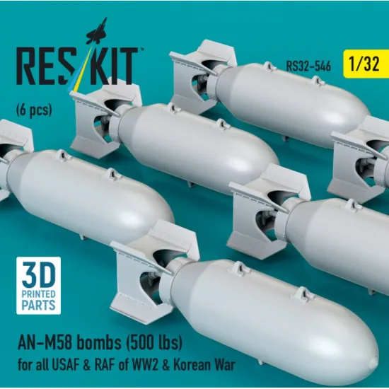 Reskit Rs32-0546 1/32 An-m58 Bombs 500 Lbs For All Usaf Raf Of Ww2 Korean War 6 Pcs 3d Printed