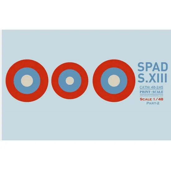 Print Scale 48-245 1/48 Spad Xlll Part 2 Decal For Aircraft