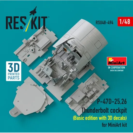 Reskit Rsu48-0494 1/48 P-47d-25 26 Thunderbolt Cockpit Basic Edition With 3d Decals For Miniart Kit 3d Printed