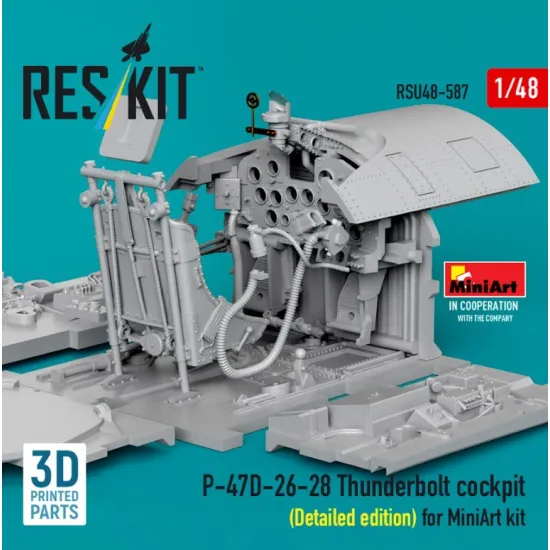Reskit Rsu48-0587 1/48 P-47d-26-28 Thunderbolt Cockpit Detailed Edition For Miniart Kit 3d Printed