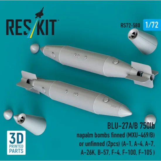 Reskit Rs72-0580 1/72 Blu-27a/B 750lb Napalm Bombs Finned Mxu-469/B Or Unfinned 2pcs A-1 A-4 A-7 A-26k B-57 F-4 F-100 F-105 3d Printed