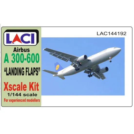 Laci 144192 1/144 Airbus A300-600r Landing Flaps For Xscale Kit