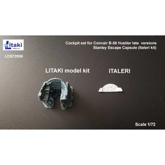 Litaki 72006 1/72 Cockpit Set For Convair B-58 Hustler Late Versions Stanley Escape Capsule Italeri Kit