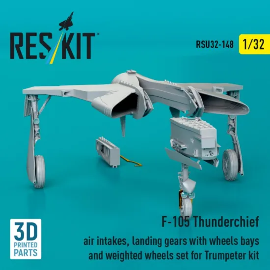 Reskit Rsu32-0148 1/32 F-105 Thunderchief Air Intakes Landing Gears With Wheels Bays And Weighted Wheels Set For Trumpeter Kit 3d Printed