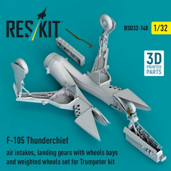Reskit Rsu32-0148 1/32 F-105 Thunderchief Air Intakes Landing Gears With Wheels Bays And Weighted Wheels Set For Trumpeter Kit 3d Printed