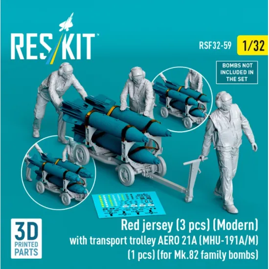 Reskit Rsf32-0059 1/32 Red Jersey 3 Pcs Modern With Transport Trolley Aero 21a Mhu-191a/M 1 Pcs For Mk 82 Family Bombs 3d Printed